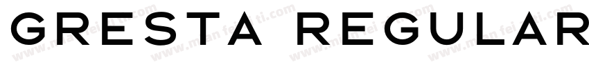 Gresta Regular字体转换